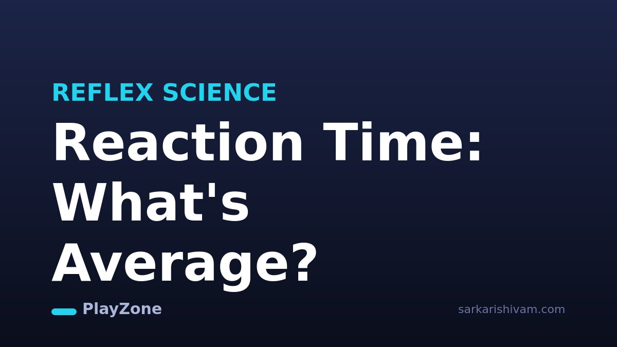 Reaction Time Test: What's Average and How to Get Faster